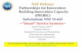 Sara B. Nerlove, Ph.D. Program Director Industrial Innovation and … BIC Slides Webinar... · 2015-11-04 · Solicitation: NSF 15-610 . Key Facts • Letter of Intent (LOI) required:
