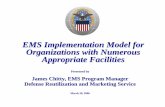 EMS Implementation Model for Organizations with …proceedings.ndia.org/JSEM2006/Monday/Chitty.pdfEMS Implementation Model for Organizations with Numerous Appropriate Facilities Presented