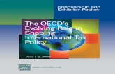 The OECD’s Evolving Role in Shaping International Tax Policy · June 1-2, 2009 Sponsorship and Exhibitor Packet. The Event “The OECD’s Evolving Role in Shaping International