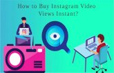 How to Buy Instagram Video Views Instant?