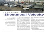 November 2016 Digital Issue | Metalforming Magazine€¦ · batch production to kitted, and greatly improved output while slashing labor content. Sheetmetal Velocity .through upstream