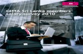 CIMA Sri Lanka members salary survey 2010...2010/10/20  · In Sri Lanka, the average monthly salary for a CIMA member is Rs.187,832 and the average bonus is Rs.28,284. This is a modest
