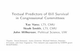 Textual Predictors of Bill Survival in Congressional ...homes.cs.washington.edu/~nasmith/slides/yano+smith... · Congressional committee Formally proposed by one member of Congress