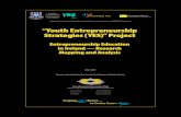 “Youth Entrepreneurship Strategies (YES)” Project · 2020-02-27 · “Youth Entrepreneurship Strategies (YES)” Project Entrepreneurship Education in Ireland — Research Mapping