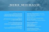 Mike Michaud Resumemikemichaud.me/pdfs/Mike Michaud Resume.pdf · Title: Mike Michaud Resume Author: Michael J Michaud Keywords: DADI4MqnaOs,BADI4BZuqtw Created Date: 11/22/2018 5:19:13