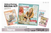Advertising MEDIA KIT 2011mp3.news.com.au/hwt/test/Home/athome_Media_Kit.pdf · Your guide to the best new products Advertising MEDIA KIT 2011 autumn Saturday, 5 March Autumn in Melbourne