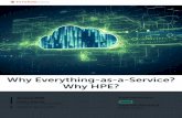 Why Everything-as-a-Service? Why HPE? · 2020-06-13 · Sinek’s talk was a simple yet eloquent articulation of one of the biggest challenges that affects companies today -- the