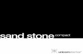 sand stone compact - Unicom Starker · sand stone compact unicom TM. un incontro tra la storia e il presente, tra la natura e la tecnologia per creare una pietra unica nella sua struttura