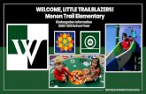 WELCOME, LITTLE TRAILBLAZERS! Monon Trail Elementary · Math Discovery/Purposeful Play Circle Up Dismissal Bell Schedule: Monday, Tuesday, Thursday, & Friday: 7:40 am-2:30 pm Car
