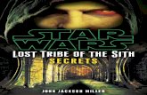 Lost Tribe of the Sith #8olivier.ouaib.free.fr/pdf/LTOS_Secrets.pdfThis book contains an excerpt from the forthcoming book Star Wars: Fate of the Jedi: Apocalypse by Troy Denning.