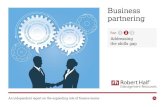 Business Partnering Report 2013 Part 1: The Road Ahead · at Carlson Wagonlit Travel echoes this: “Business partners need to show initiative – come up with ways of presenting