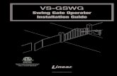 Swing Gate Operator Installation Guide€¦ · Swing Gate Operator Installation Guide Operator models contained in this manual conform to UL325 standard for use in Class I, II, III,