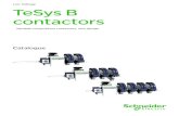 Low Voltage TeSys B contactors - electrocentr.com.ua · current peaks (e.g.: switching a transformer, starting a motor, etc.). Breaking the current On de-energisation of the electromagnet