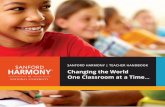 SANFORD HARMONY | TEACHER HANDBOOK Changing the World One …€¦ · Changing the World. One Classroom at a Time... Sanford Harmony is the childhood . interpersonal skills development