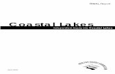 Coastal Lakes - dpi.nsw.gov.au · Coastal Council to undertake the tasks specified in Section 9.2. 3. Establish processes to resolve disputes that might arise in the preparation of