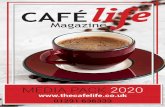 MEDIA PACK 2020...2 MEDIA PACK 2020 CAFÉ LIFE CONTACTS & DATA Café Life is circulated to some 5,000 industry professionals across the retail, foodservice, manufacturing sectors of