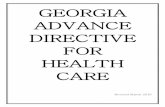 'GEORGIA ADVANCE DIRECTIVE FOR HEALTH CAREor her personal care and medical treatment, (2) insist upon medical treatment, (3) decline medical treatment, or (4) direct that medical treatment