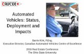 Automated Vehicles: Status, Deployment and Impacts · Trial of RDM’s fully-automated taxis in Milton Keynes, UK . 7 . 8 . Suncor: Automated Heavy Hauler . AV Rollout ... driving