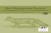 Best Management PracticesBest Management Practices for Trapping in the United States 33 GRAY FOX Populations During the last half century, the gray fox range has extended northward