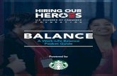 BALANCE - Hiring Our Heroes | Hiring Our Heroes · Their commitment extends beyond hiring, to include expanded benefits such as education opportunities. They have over 70 Starbucks
