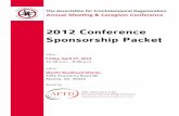 2012 Conference Sponsorship Packet - AFTD · 2011 Boston Recap On Friday, June 10, 2011 approximately 170 people attended the AFTD Care-giver Conference and Annual Meeting at the