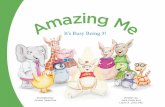 A m a z ing M e It’s Busy Being 3! · ingMe m a z i n g A It’s Busy Being 3! M e In one amazing day a child can show us so much. Watch for new milestones every day. Written by