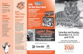 for Holiday Magic for Zoo Year’s Eve! · 2018-08-19 · 7:00 p.m. Carl Sandburg High School Chamber Singers Saturday, December 12 6:00 p.m. Concord Lutheran School Choir 7:00 p.m.