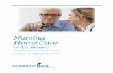 Nursing Home Care - Department of Health · A. The facility’s rules and regulations B. Their rights C. Their responsibilities to obey all reasonable rules and regulations and respect