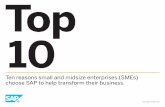 Top 10softcoresolutions.com/.../SAP_Top_10_Reasons_SMEs_BI.pdf1 Leadership 3 Choice 4 Industry 5 Time to Value 6 Insight 7 Innovation 9 Local 10 Ecosystem 2 Complete 8 Top 10 Growth