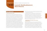 3.04: Land Ambulance Services€¦ · ambulance service. This type of information could be used to improve ambulance services. There have been some improvements to parts of the quality