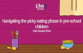 Navigating the picky eating phase in pre-school children Picky, fussy, faddy, neophobia, restrictive