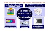 Spintronics - unizg.hr · Spintronics. Tulapurkar et al. Hruska et al. Introduction : Spin dependent conduction in . ferromagnetic conductors, Giant Magnetoresistance (GMR), Tunnel