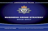 LINCOLNSHIRE POLICE · • Theft by Employee • Theft from meter or automatic machine • Shoplifting These crime categories alone accounted for almost 22% of all recorded crime