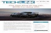 The New King of the Hill: 2019 Corvette ZR1€¦ · The PFI/secondary fuel injectors are only activated at high engine loads when substantial fuel enrichment is ... spoiler and front