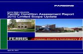 PARSONS Ferris State University Facility Condition ... · updated the COMET database. As a result, forty-four (44) deficiencies totaling $1,382,038 (2010 dollars) were retired from