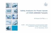 Safety Analyses for Power Uprate of VVER-1000/320 Temelínftp.vver2013.com/VVER 2013 - Day II., Parallel Section I., PDF/Macek … · Temelin power uprate – use of VIPRE-01 and