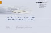 HTML5 Web Security v1 HTML5 provides new features to web applications but also introduces new security