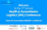 to the 11 Annual Health & Humanitarian Logistics (HHL ... · Co-founder, Center for Health & Humanitarian Systems (CHHS) Department Head & Professor, Department of Industrial and