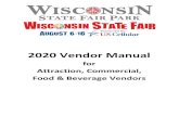 2020 Vendor Manual - Wisconsin State Fair Park€¦ · 24/04/2020  · This may include closing tent flaps or garage doors, dimming lights, turning off marquee lights, etc. Space