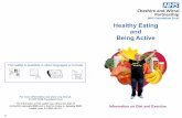 Healthy Eating Being Active - Eating food gives your body energy and keeps you healthy. If you eat too