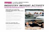 INDUSTRY INSIGHT ACTIVITY - E&T Foundation · THROUGH INDUSTRY INSIGHT ACTIVITY • Gain insight from leading employers to enhance your understanding of the knowledge, skills and