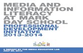 MEDIA AND INFORMATION LITERACY AT MARK DAY SCHOOL20Day%20Sc… · media and information literacy] for the U.S.” The report identified certain gaps in teacher knowledge of and approaches