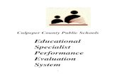 Culpeper County Public Schools - cchs.culpeperschools.org · 6 PART I: INTRODUCTION AND PROCESS INTRODUCTION The Culpeper County Public Schools Educational Specialist Performance