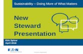 New Steward Presentation - North Carolina New Steward... · © 2015 Eaton. All Rights Reserved.. Sustainability –Doing More of What Matters Kirk Spicer April 2018 New Steward Presentation