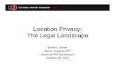 Location Privacy: The Legal Landscape€¦ · that requires a warrant, but dodged the question of ... constitution police need a search warrant before tracking a person's location