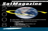 Worldwide Satellite Magazine December 2008 SatMagazine · signaling a new era in international space exploration. Number 7 SpaceX achieves successful orbital launch Undaunted by earlier