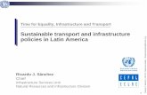 Sustainable transport and infrastructure policies in Latin America … · 2011-05-16 · Infrastructure services increase productivity / reduce production costs Inequality and poverty.