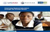 Financing Medical Education through the Private Sector · 2016-11-07 · Keywords: Human resources for health, medical education, private sector financing, pre-service education Recommended