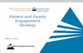 Patient and Family Engagement Strategy€¦ · Attempting to Engage without Truly Engaging “Most of the literature on patient and family engagement focuses on what patients could