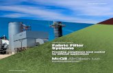 a McGill AirClean™ product Fabric Filter Systems · McGill AirClean is a leading manufacturer of fabric filter systems for controlling emissions from solid fuel-fired combustion